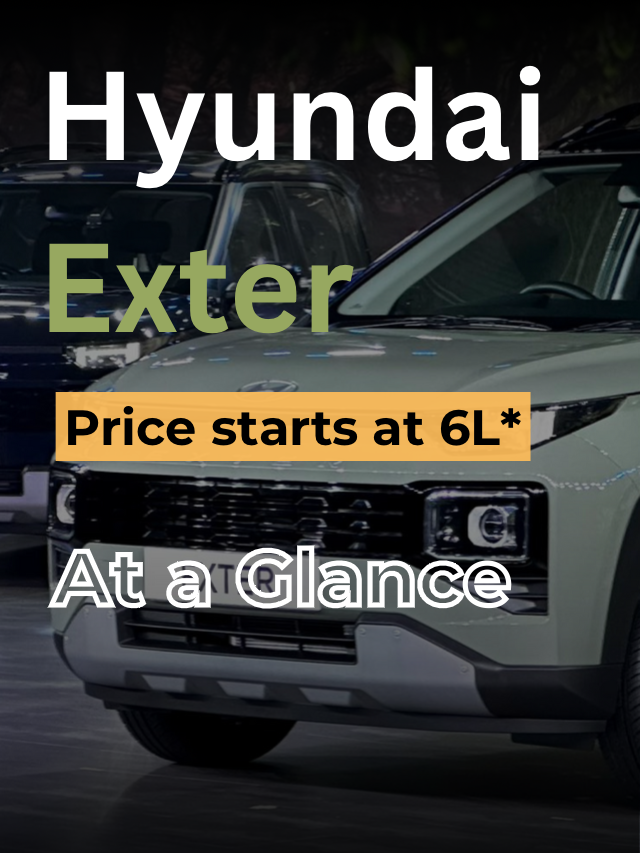 Hyundai Exter,
Quick Look